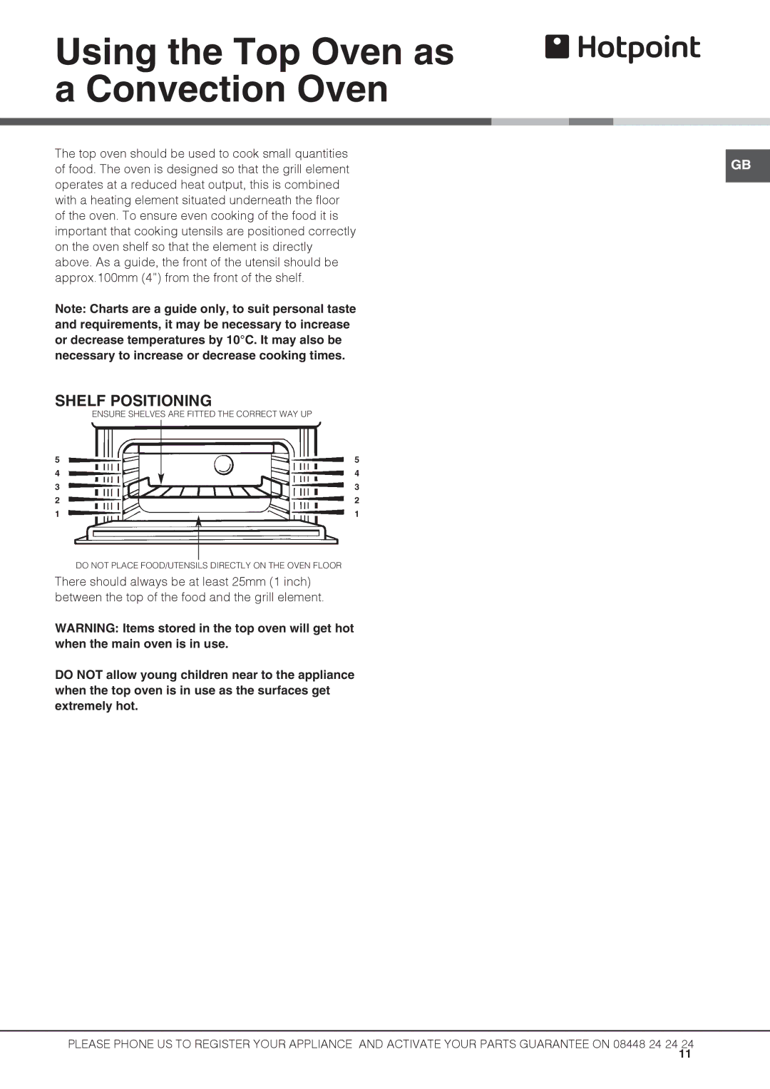 Hotpoint UBS 537 CX S manual Using the Top Oven as Convection Oven, Shelf Positioning 