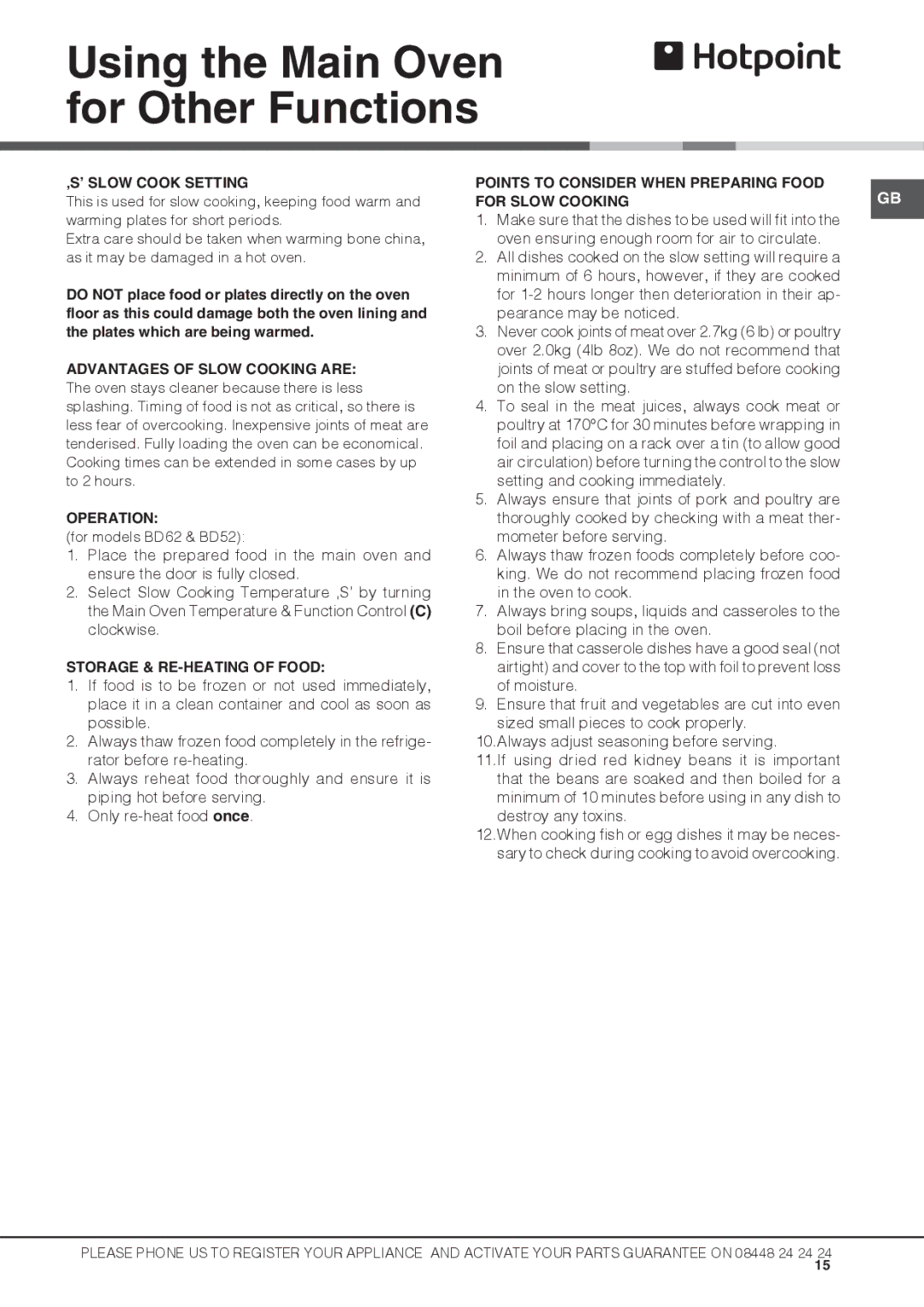 Hotpoint UBS 537 CX S manual ‚S’ Slow Cook Setting, Advantages of Slow Cooking are, Operation, Storage & RE-HEATING of Food 