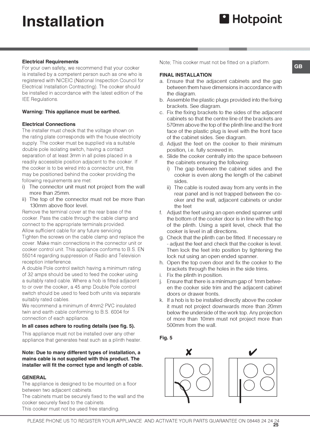 Hotpoint UBS 537 CX S manual Final Installation, General 