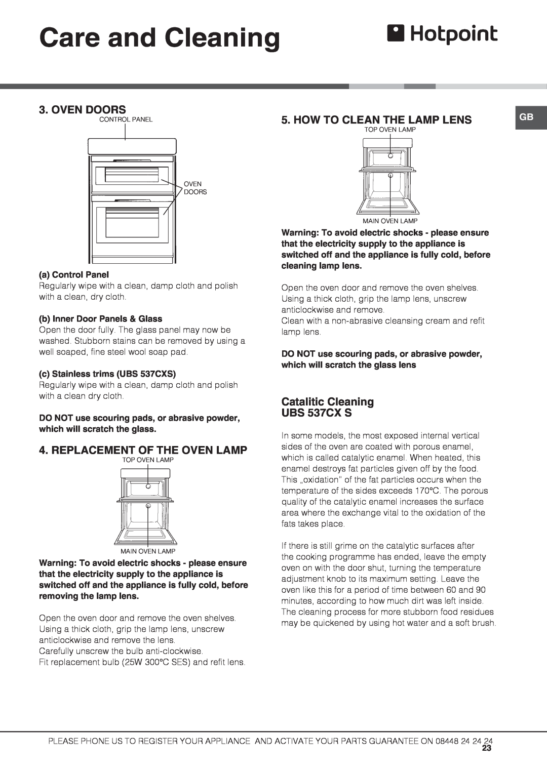 Hotpoint UBS 537 CX S manual Care and Cleaning, Oven Doors, Replacement Of The Oven Lamp, How To Clean The Lamp Lens 