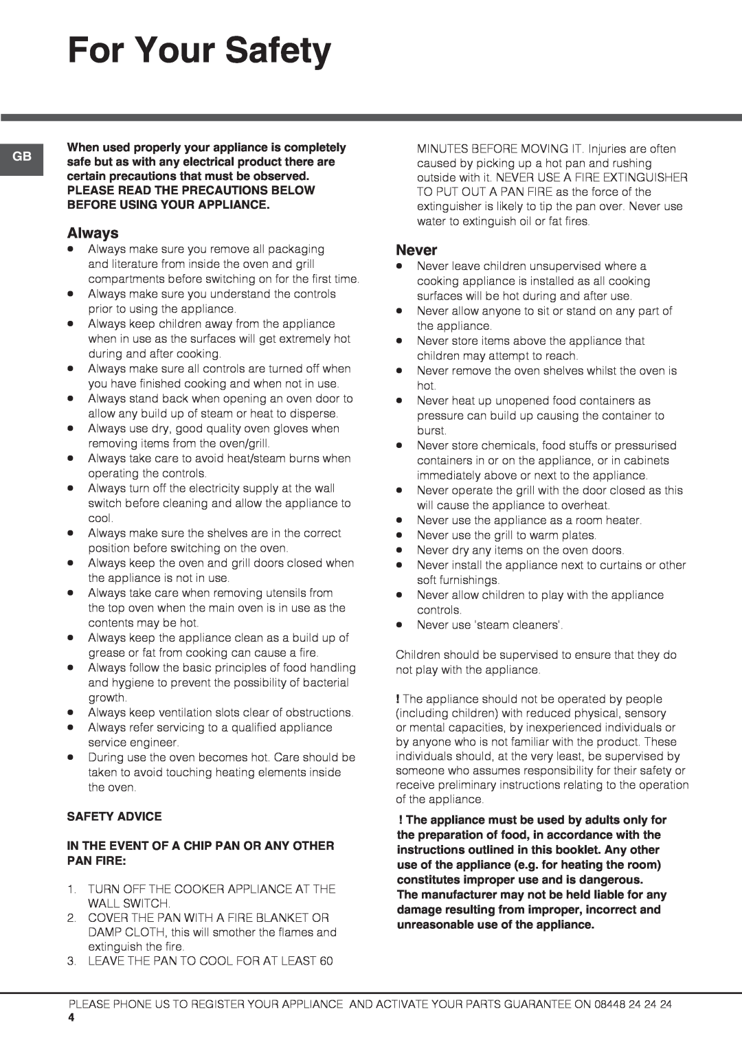 Hotpoint UBS 537 CX S manual For Your Safety, Always, Never, When used properly your appliance is completely, Safety Advice 