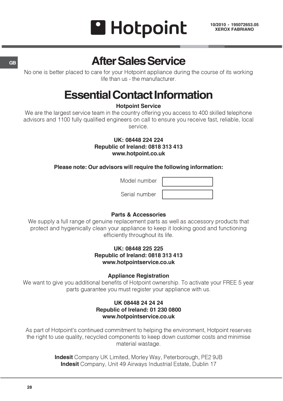 Hotpoint UH 53 W, UHS 53 X, UH 53 B manual Hotpoint Service, Parts & Accessories, UK 08448 24 24 Republic of Ireland 01 230 