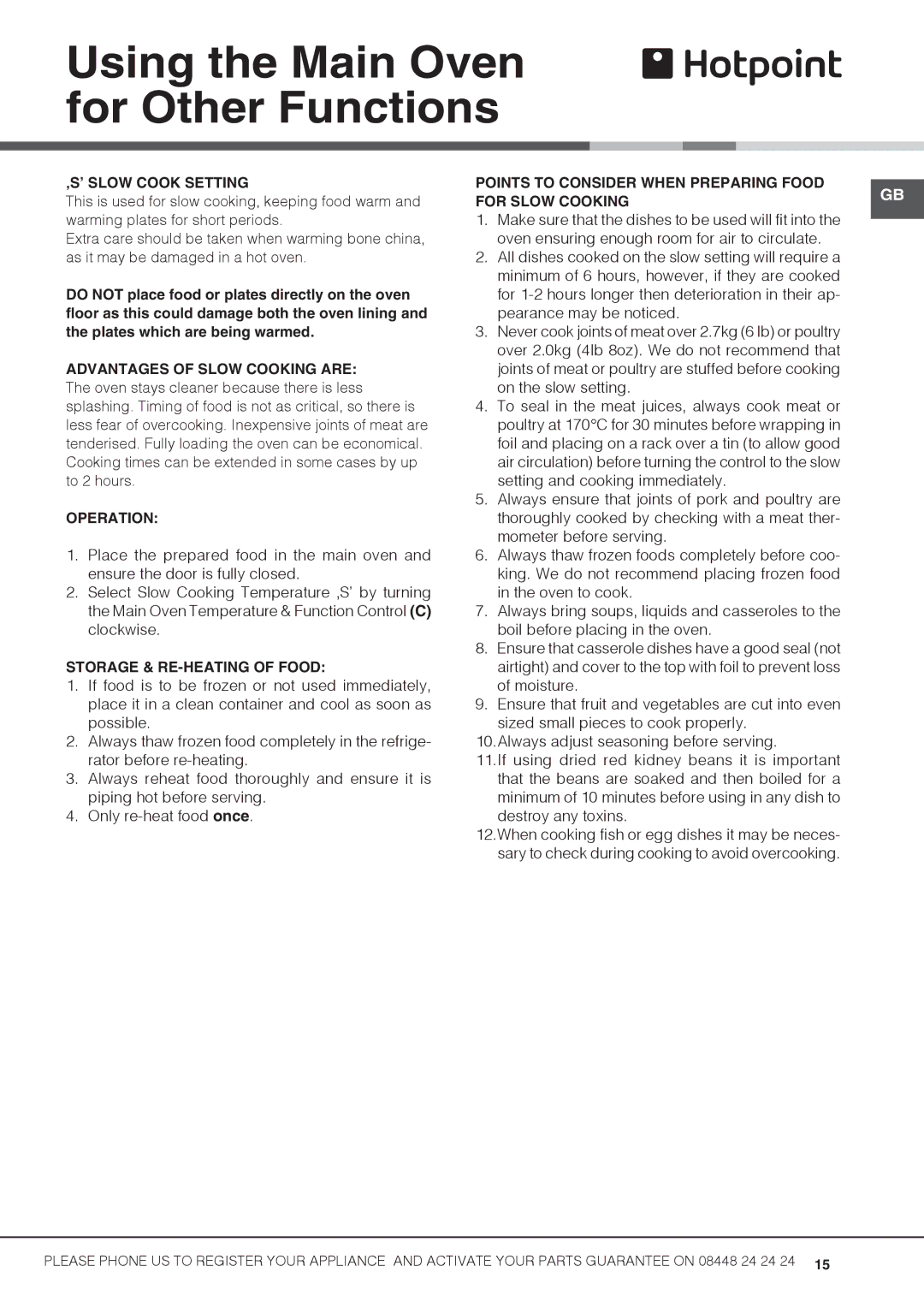 Hotpoint UHS53X S, UH53K S ‚S’ Slow Cook Setting, Advantages of Slow Cooking are, Operation, Storage & RE-HEATING of Food 