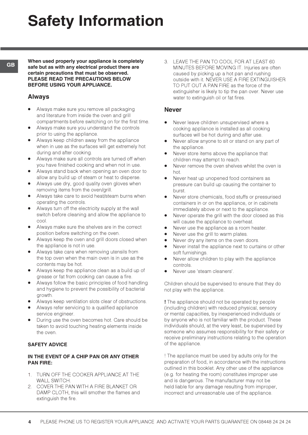 Hotpoint UD53X, UHS53X S manual Safety Information, Always, Never, Safety Advice Event of a Chip PAN or ANY Other PAN Fire 