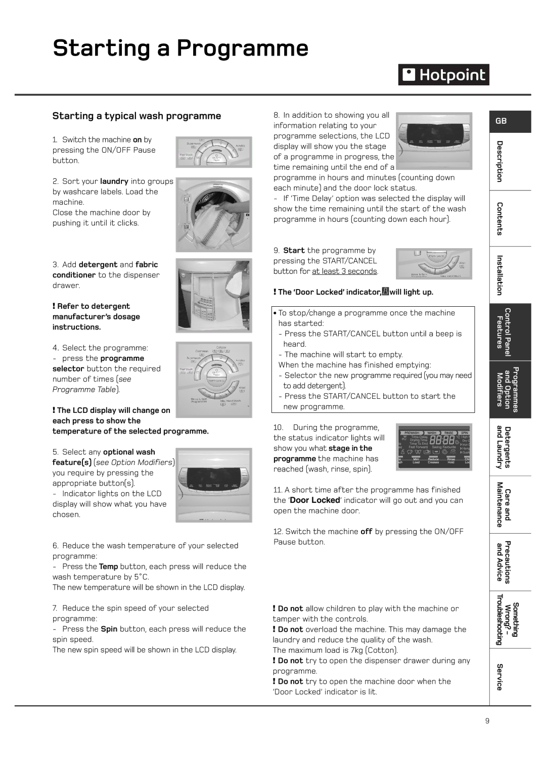 Hotpoint Ultima LCD manual Starting a Programme, Starting a typical wash programme, ‘Door Locked’ indicator, will light up 