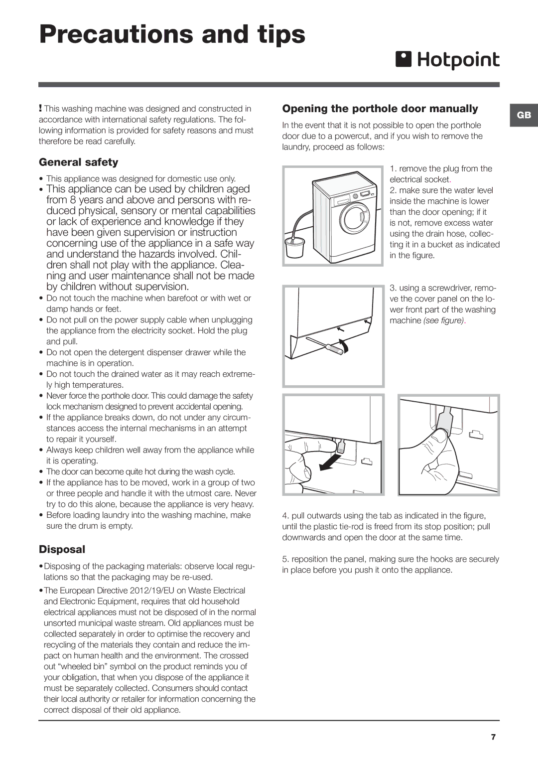 Hotpoint ULTIMA manual Precautions and tips, General safety, This appliance can be used by children aged, Disposal 