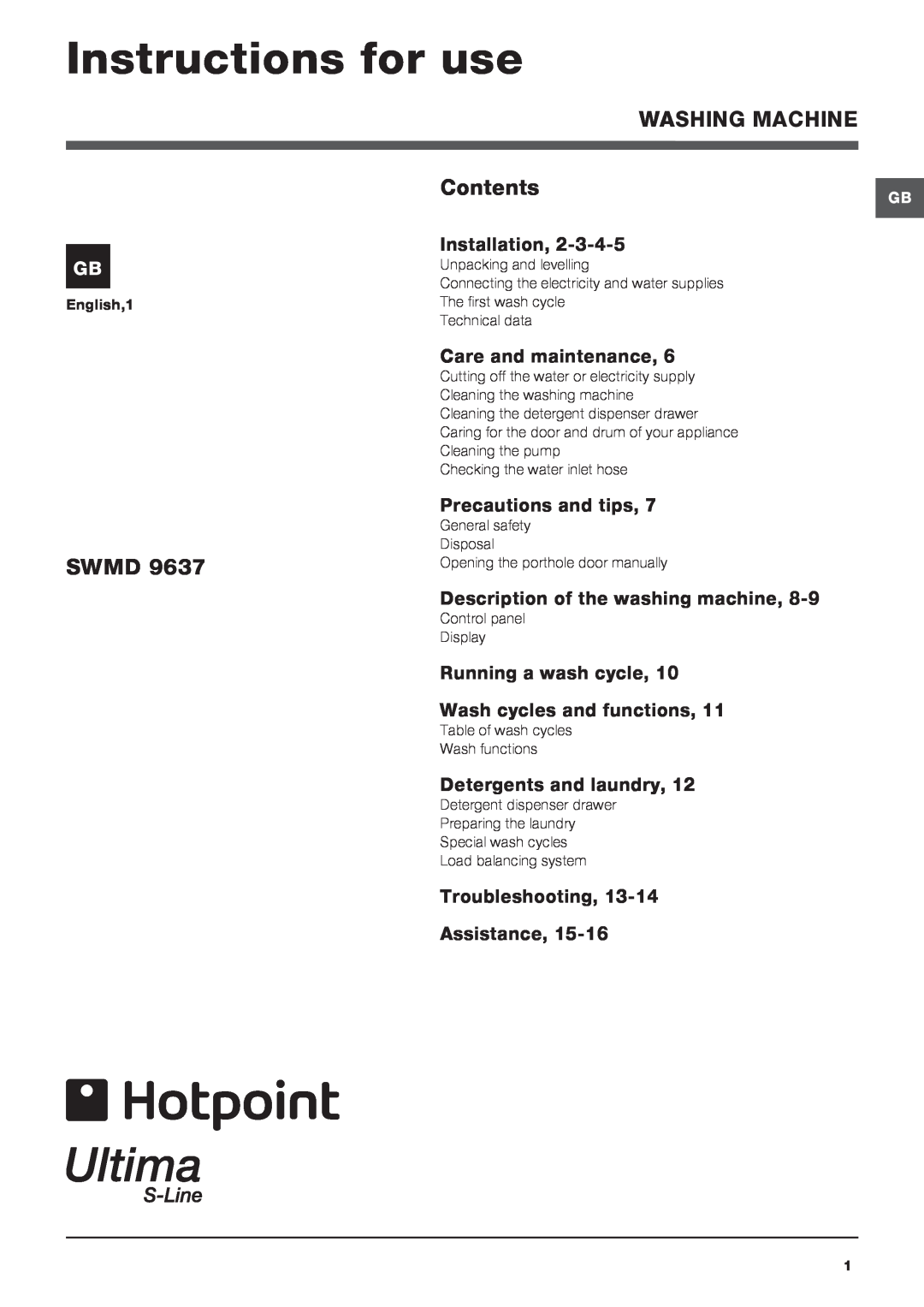 Hotpoint ULTIMA manual Instructions for Installation and Use, Troubleshooting inside 