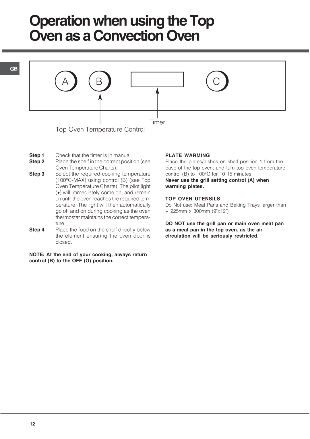 Hotpoint BU72K Operation when using the Top Oven as a Convection Oven, Timer Top Oven Temperature Control, Plate Warming 