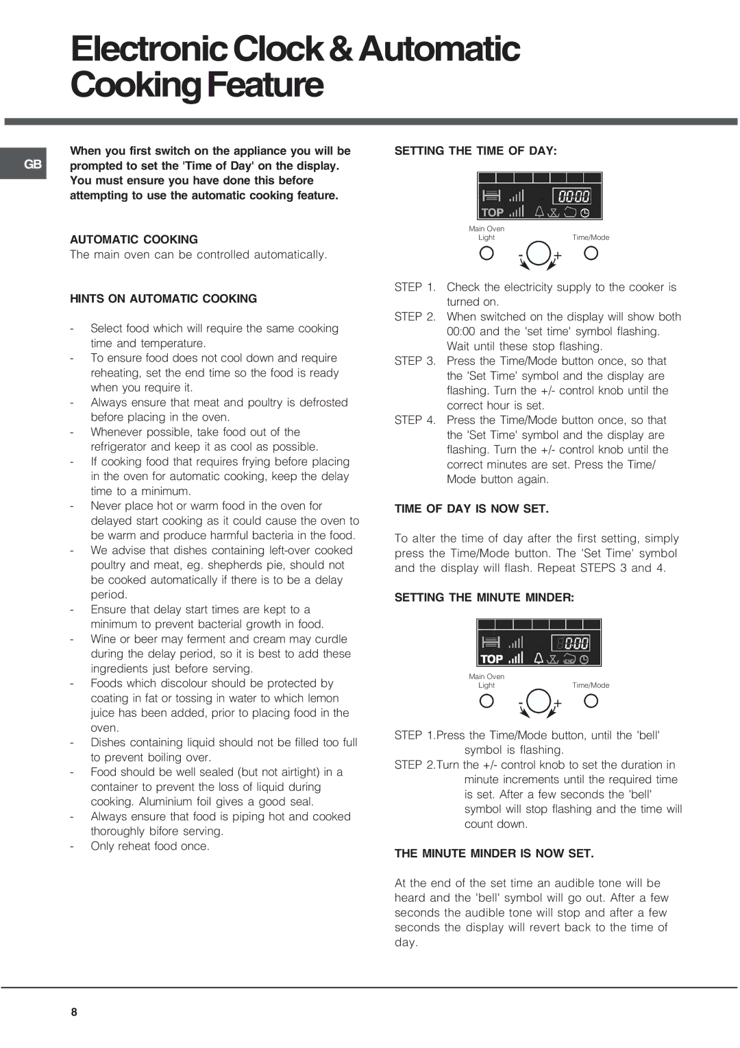 Hotpoint UQ89I Hints on Automatic Cooking, Setting the Time of DAY, Time of DAY is NOW SET, Setting the Minute Minder 