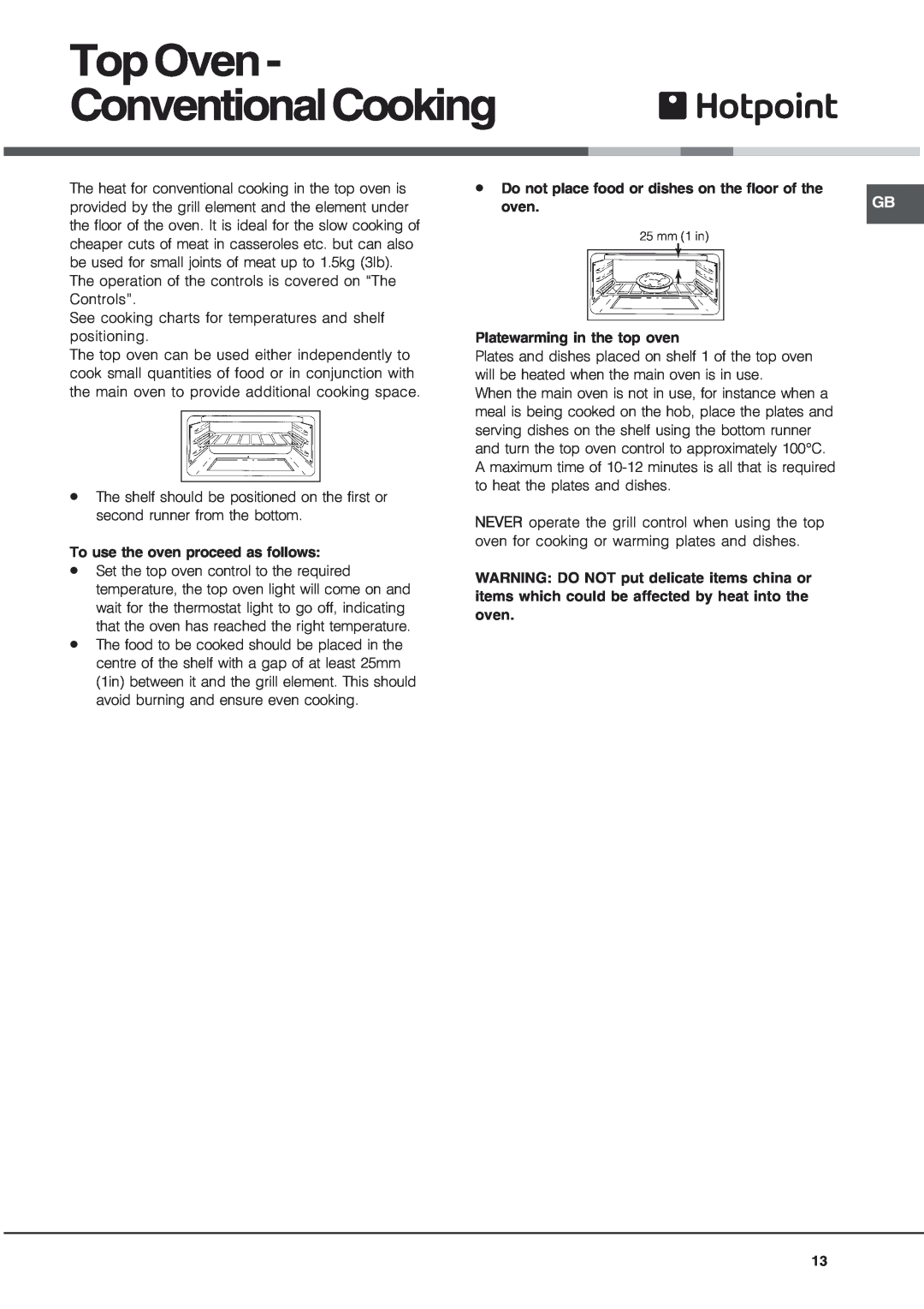 Hotpoint UQ89I manual TopOven- ConventionalCooking, To use the oven proceed as follows, Platewarming in the top oven 