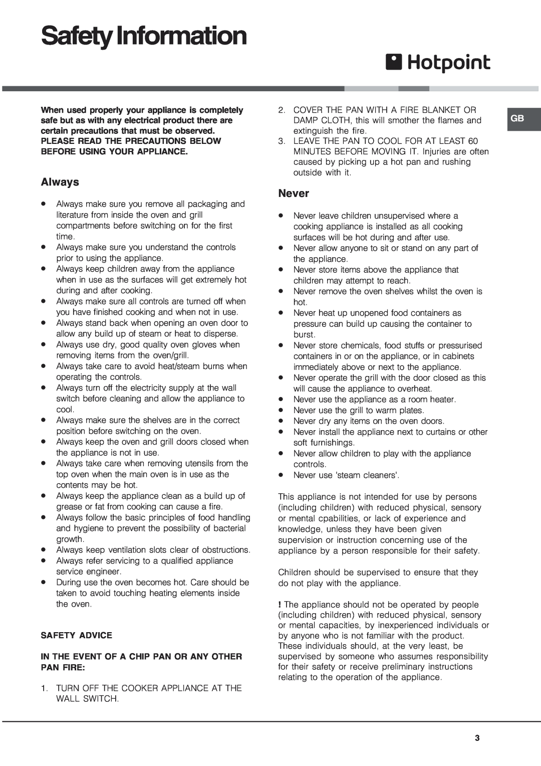 Hotpoint UQ89I manual SafetyInformation, Always, Never, Please Read The Precautions Below Before Using Your Appliance 