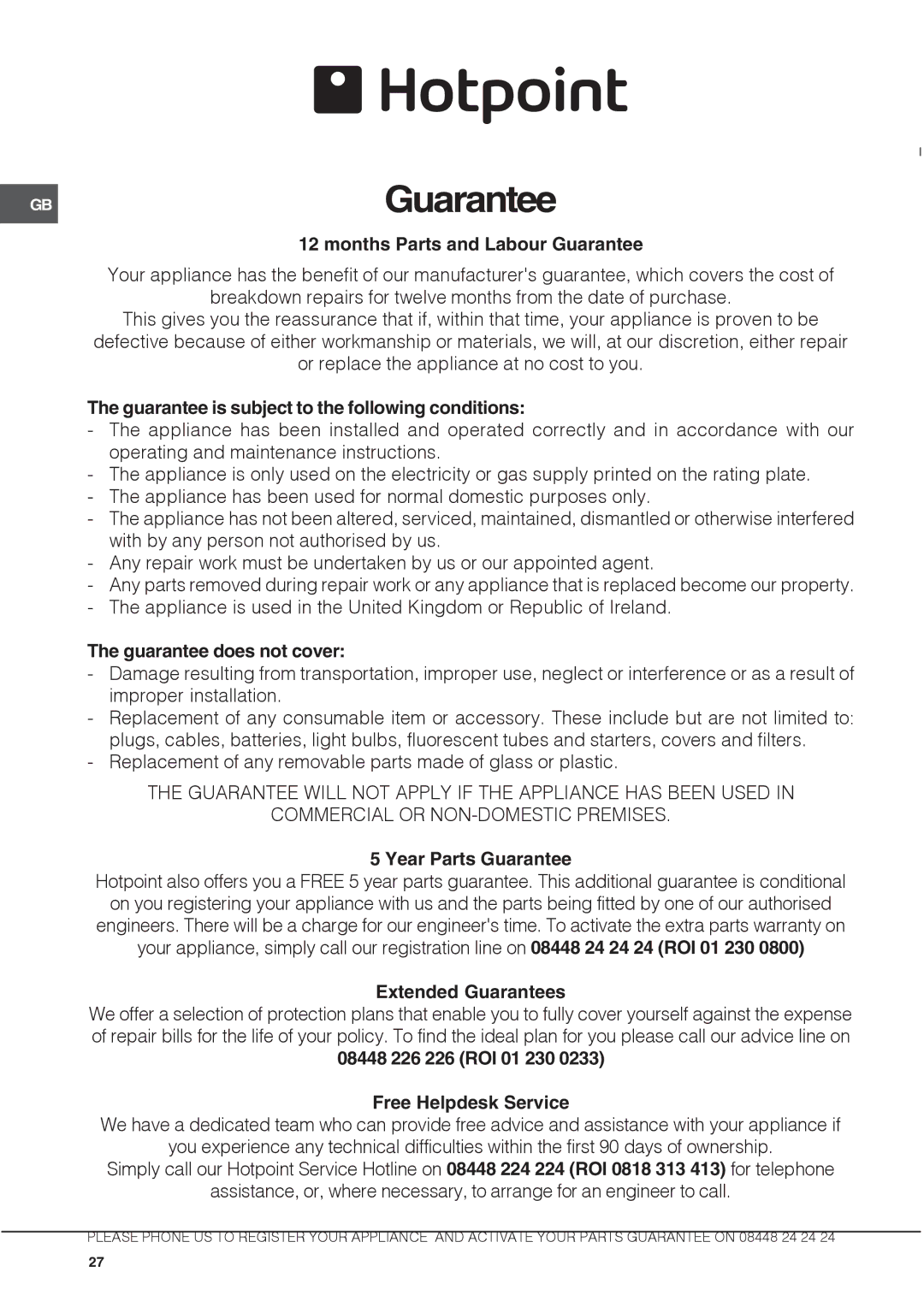 Hotpoint ux892cx Months Parts and Labour Guarantee, Guarantee is subject to the following conditions, Year Parts Guarantee 