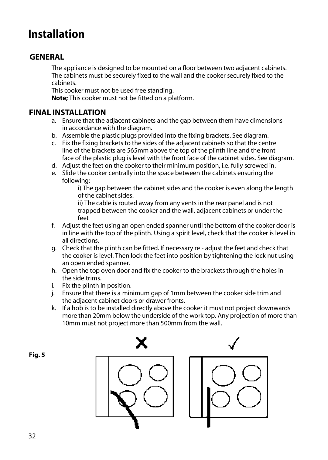 Hotpoint UY46 manual General, Final Installation 