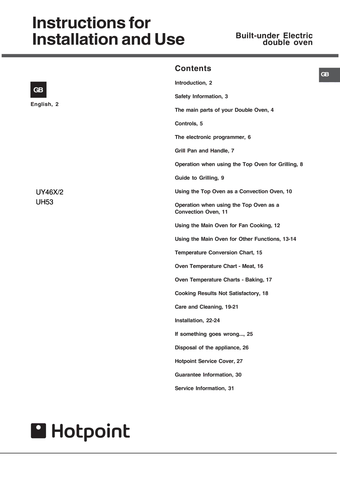 Hotpoint UY46X/2 UH53 manual Instructions for Installation and Use, Contents 