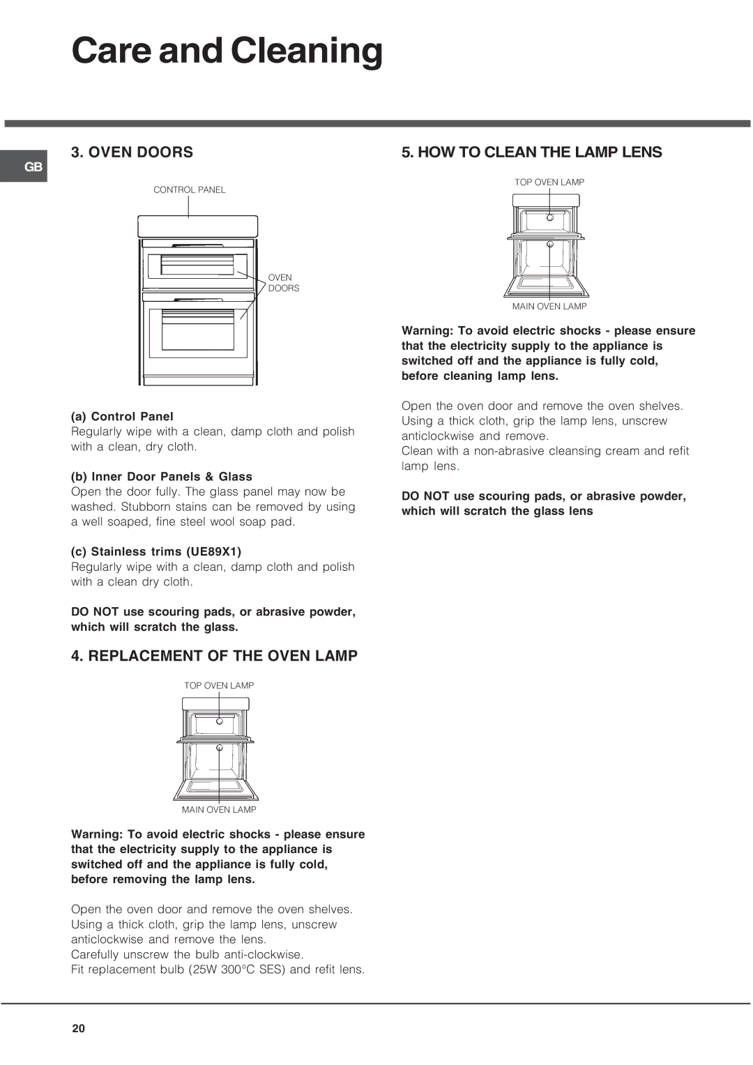 Hotpoint UY46X/2 UH53 manual Oven Doors, Replacement of the Oven Lamp, HOW to Clean the Lamp Lens 