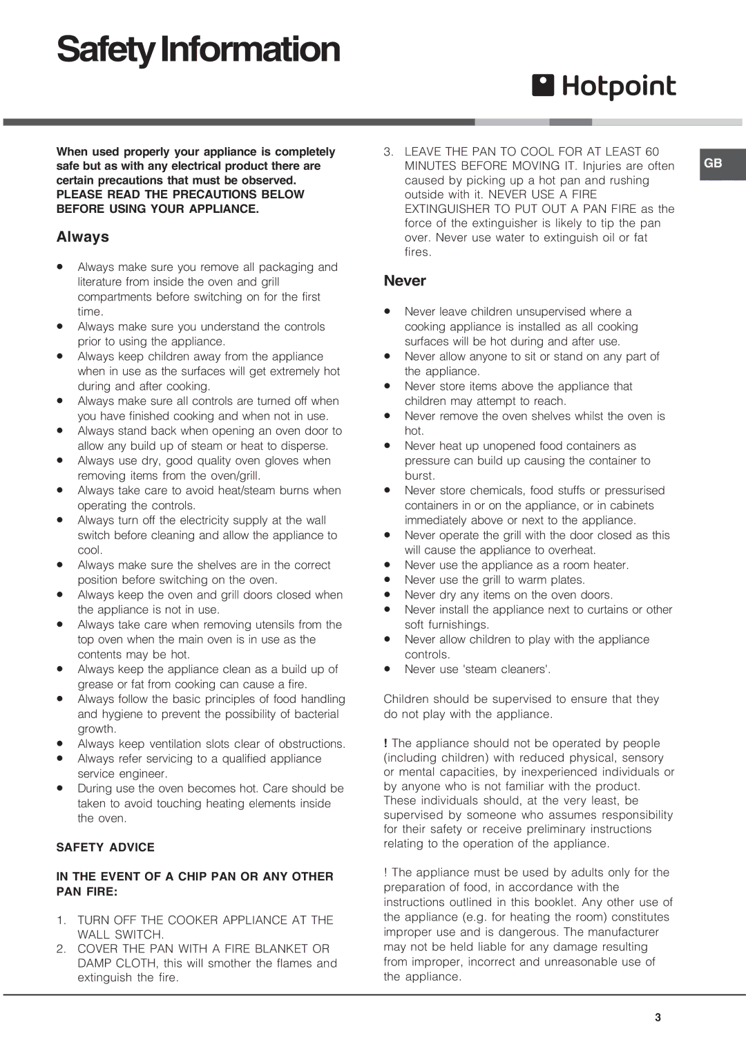 Hotpoint UY46X/2 UH53 manual SafetyInformation, Always, Never, Leave the PAN to Cool for AT Least 