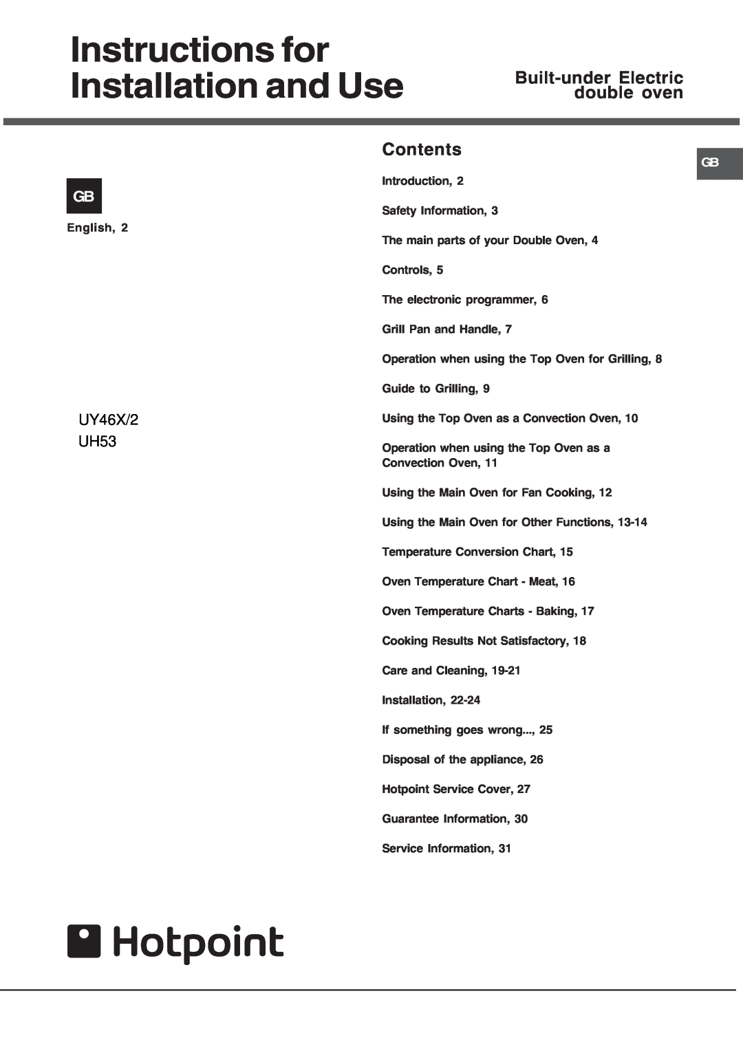 Hotpoint UY46X/2 UH53 manual Instructions for Installation and Use, Built-under Electric double oven, Contents 