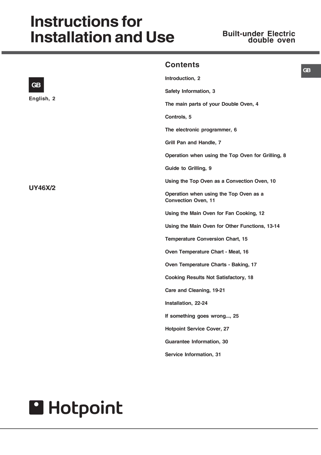 Hotpoint UY46X2 manual Instructions for Installation and Use, Built-under Electric double oven Contents 