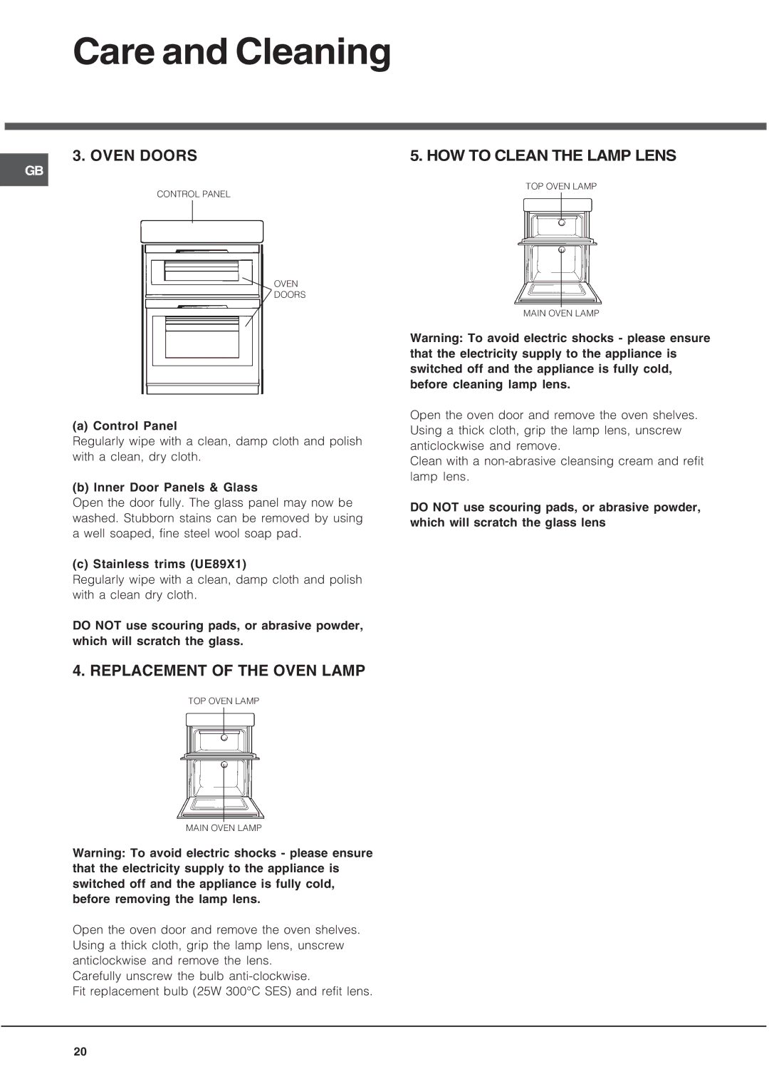 Hotpoint UY46X2 manual Oven Doors, Replacement of the Oven Lamp, HOW to Clean the Lamp Lens 