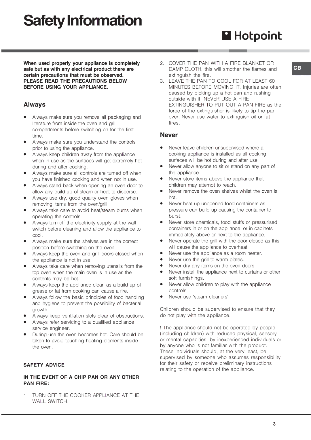 Hotpoint UY46X2 manual SafetyInformation, Always, Never, Leave the PAN to Cool for AT Least 