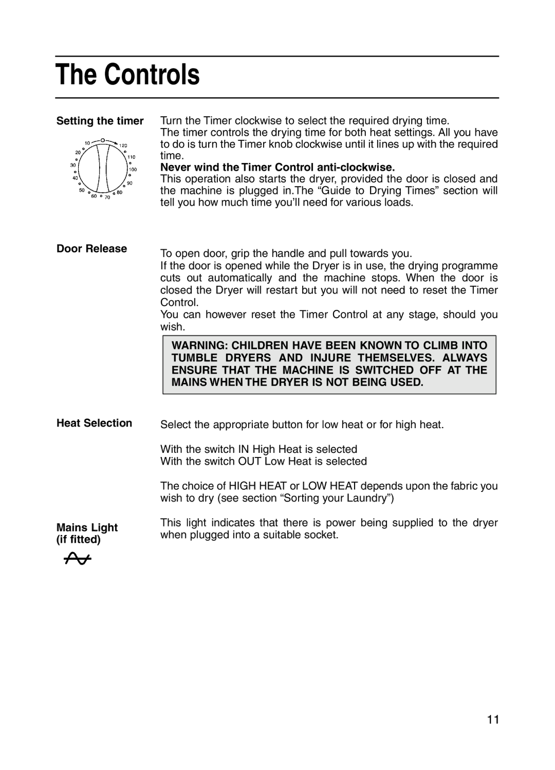 Hotpoint 3kg Tumble Dryer, V3D01 manual Controls, Never wind the Timer Control anti-clockwise 