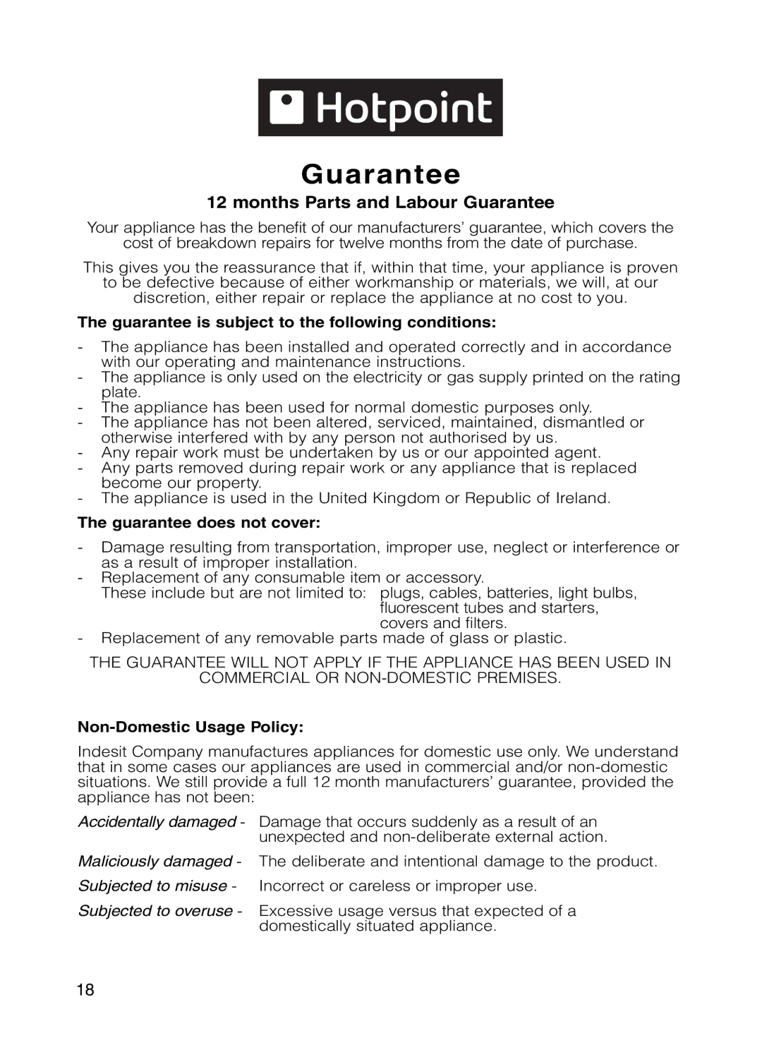 Hotpoint V3D01 manual Guarantee is subject to the following conditions, Guarantee does not cover, Non-Domestic Usage Policy 