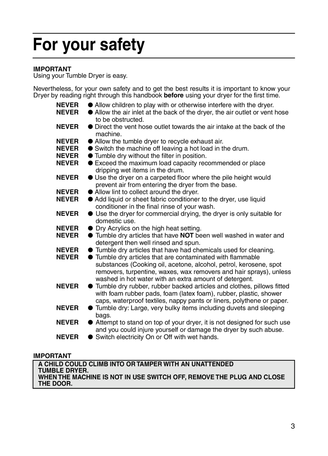 Hotpoint 3kg Tumble Dryer, V3D01 manual For your safety 