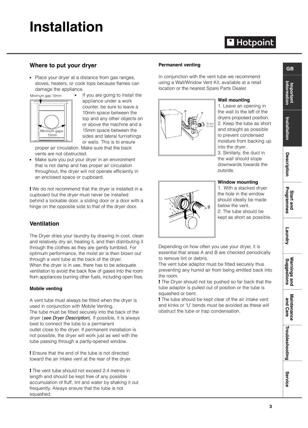 Hotpoint VTD 6000 manual Installation, Where to put your dryer, Ventilation 