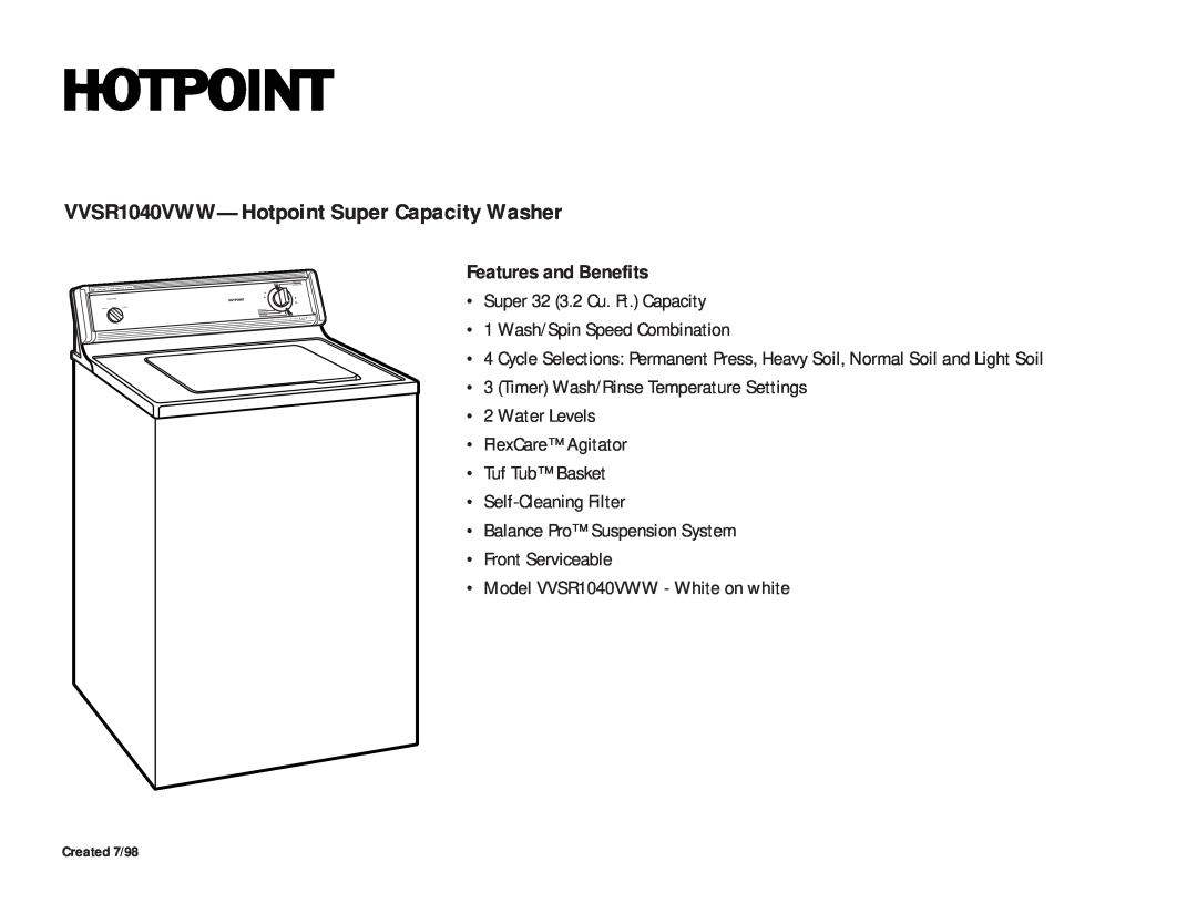 Hotpoint dimensions VVSR1040VWW-Hotpoint Super Capacity Washer, Features and Benefits 