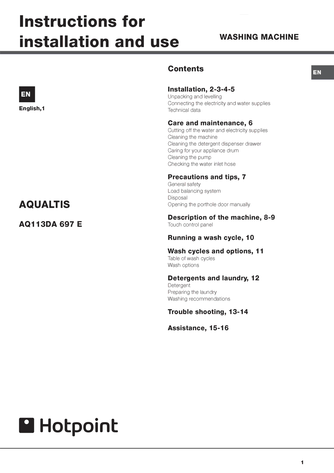 Hotpoint AQ113DA 697 E, WASHING MACHINE AQUALTIS manual Instructions for installation and use, Washing Machine 