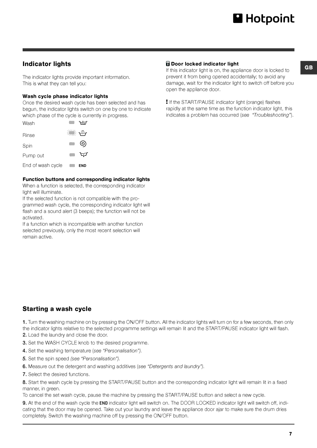 Hotpoint Washing Machine manual Indicator lights, Starting a wash cycle, Wash Rinse Spin Pump out 