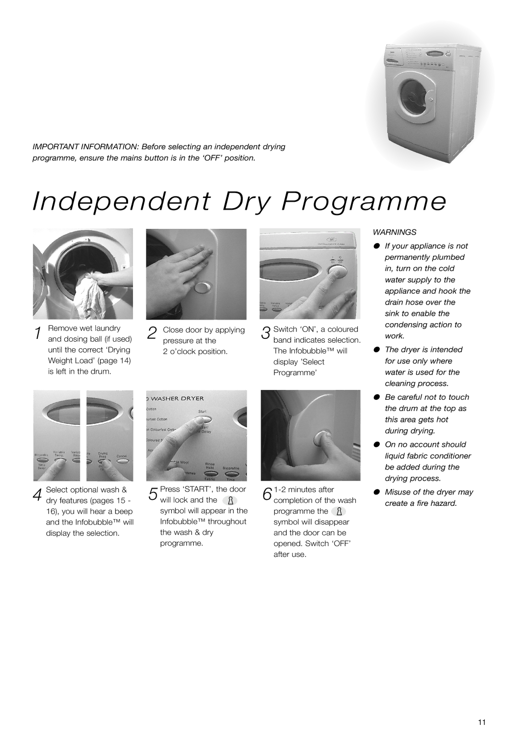 Hotpoint WD71 instruction manual Independent Dry Programme 