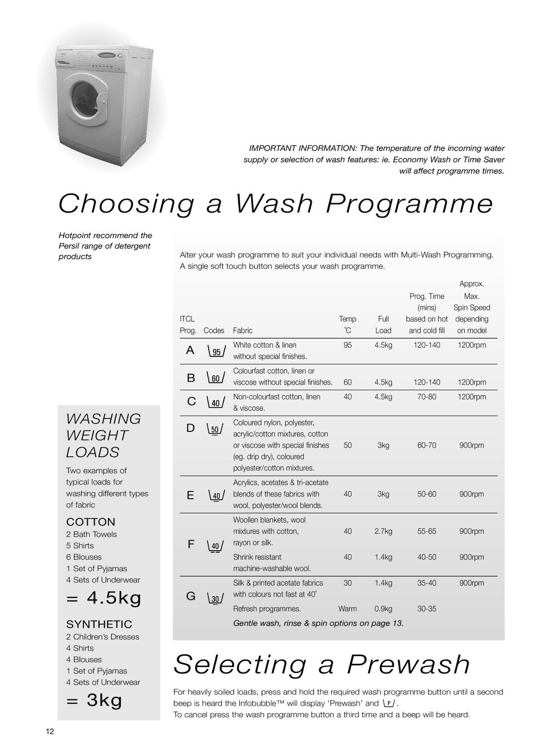 Hotpoint WD71 Choosing a Wash Programme, Selecting a Prewash, Hotpoint recommend the Persil range of detergent products 