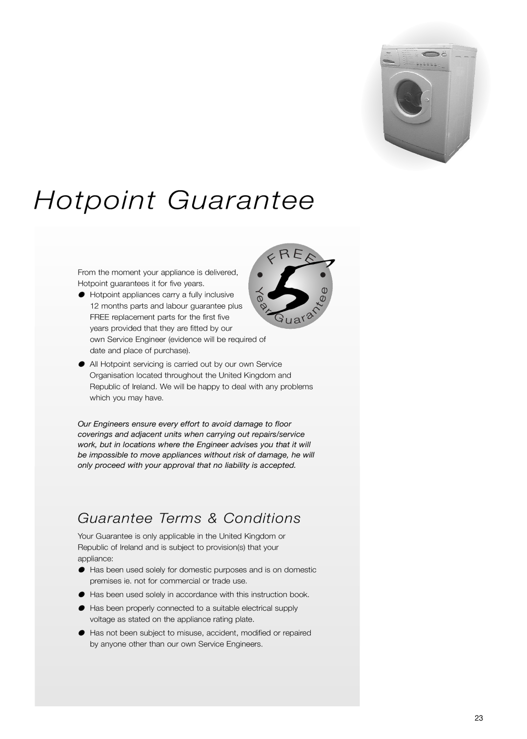 Hotpoint WD71 instruction manual Hotpoint Guarantee, Guarantee Terms & Conditions 