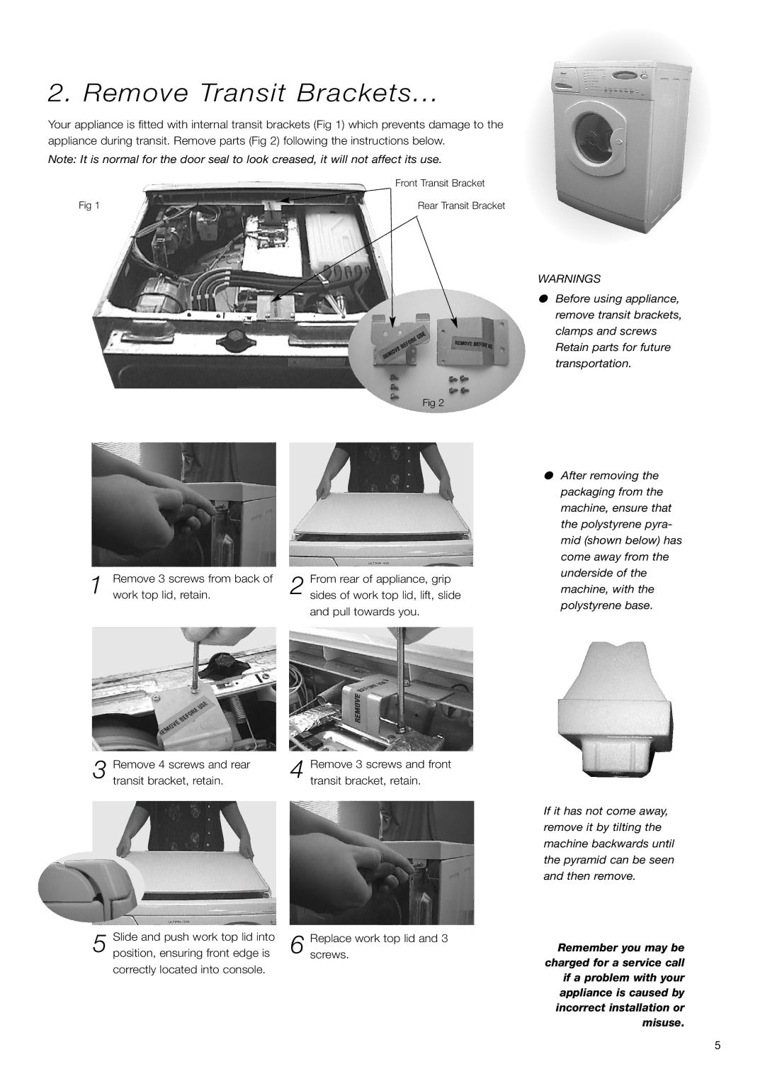 Hotpoint WD71 instruction manual Front Transit Bracket 