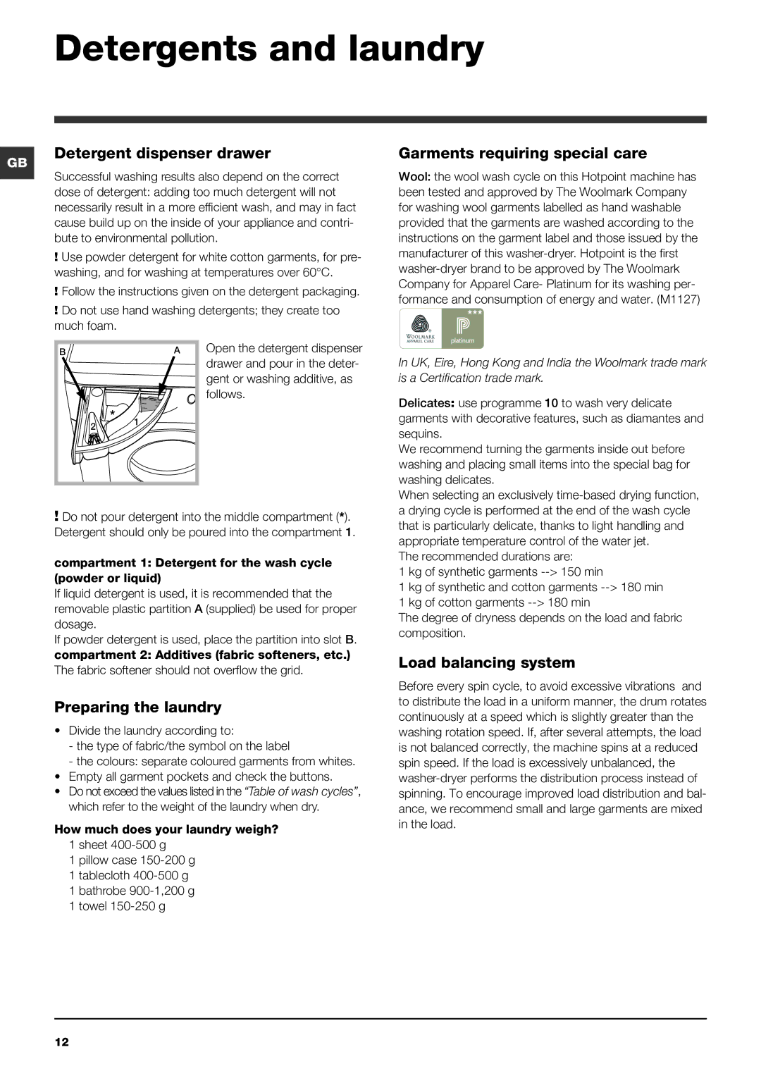 Hotpoint WDAL 9640 manual Detergents and laundry, Detergent dispenser drawer, Garments requiring special care 