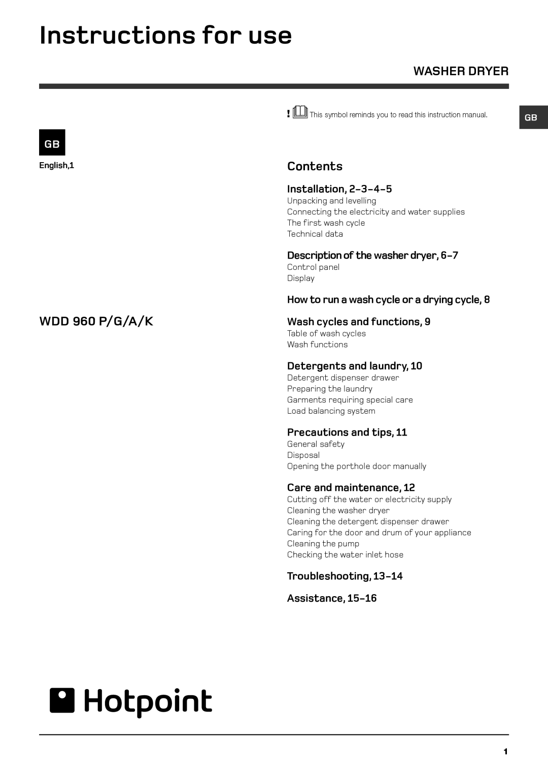 Hotpoint WDD instruction manual Instructions for use, Washer Dryer 