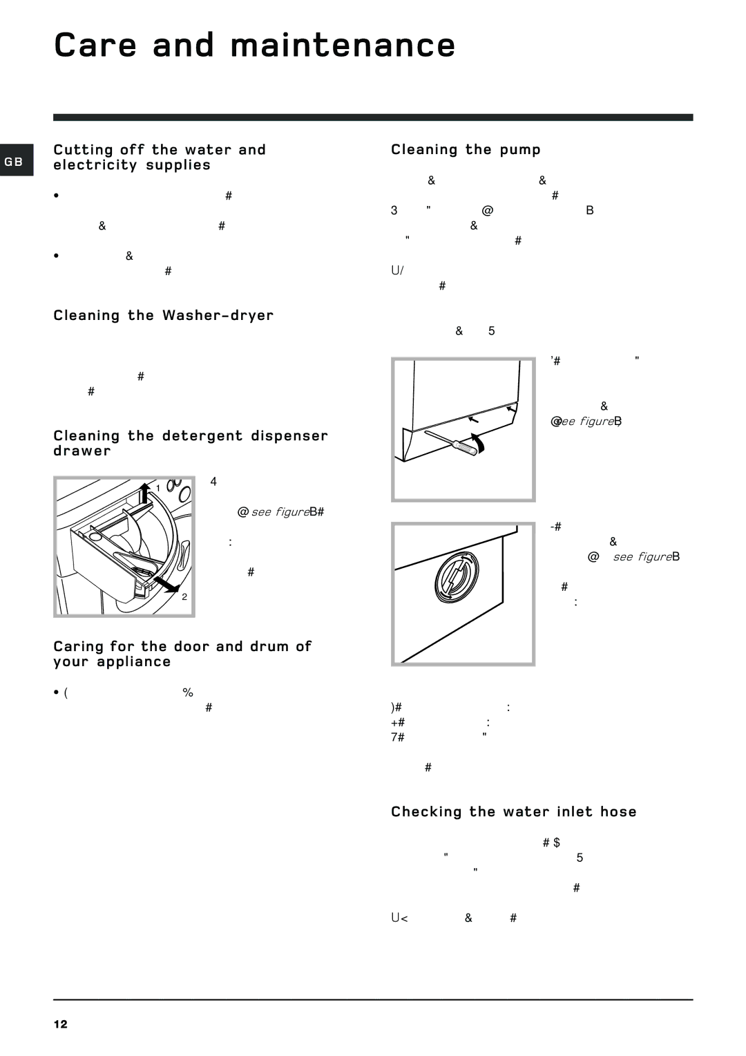 Hotpoint WDD740 manual Care and maintenance 