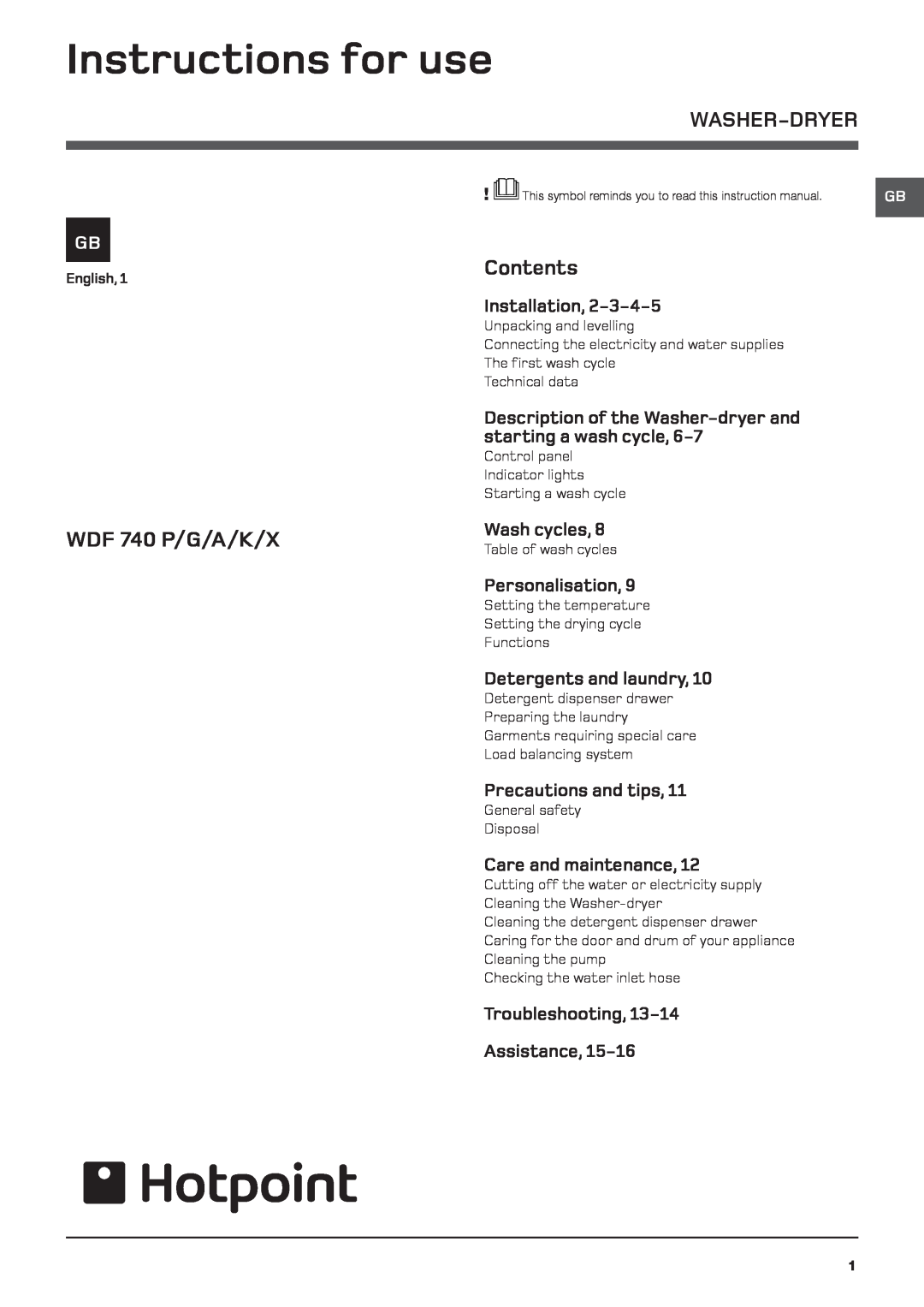 Hotpoint WDF 740 P/G/A/K/X instruction manual Instructions for use, Installation, Wash cycles, Personalisation, Contents 