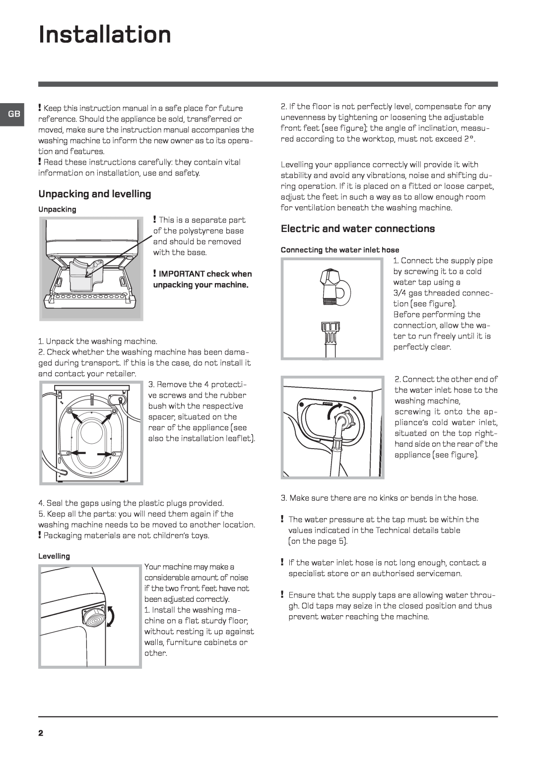 Hotpoint WDF 740 P/G/A/K/X instruction manual Installation, Unpacking and levelling, Electric and water connections 