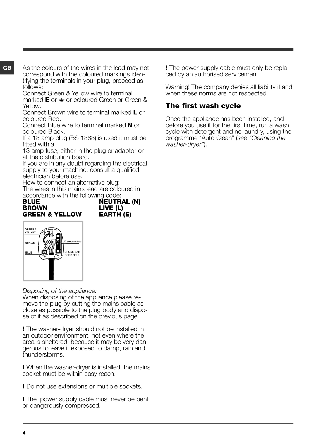 Hotpoint WDUD 10760 instruction manual First wash cycle, Disposing of the appliance 