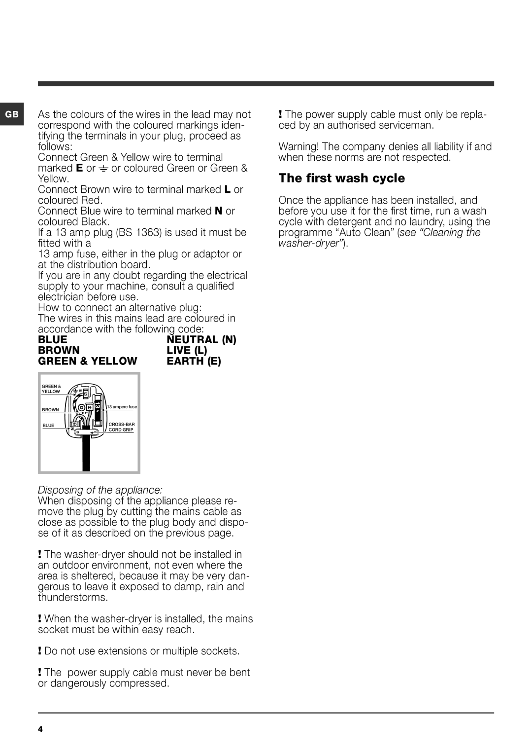 Hotpoint WDUD 9640 instruction manual First wash cycle, Disposing of the appliance 