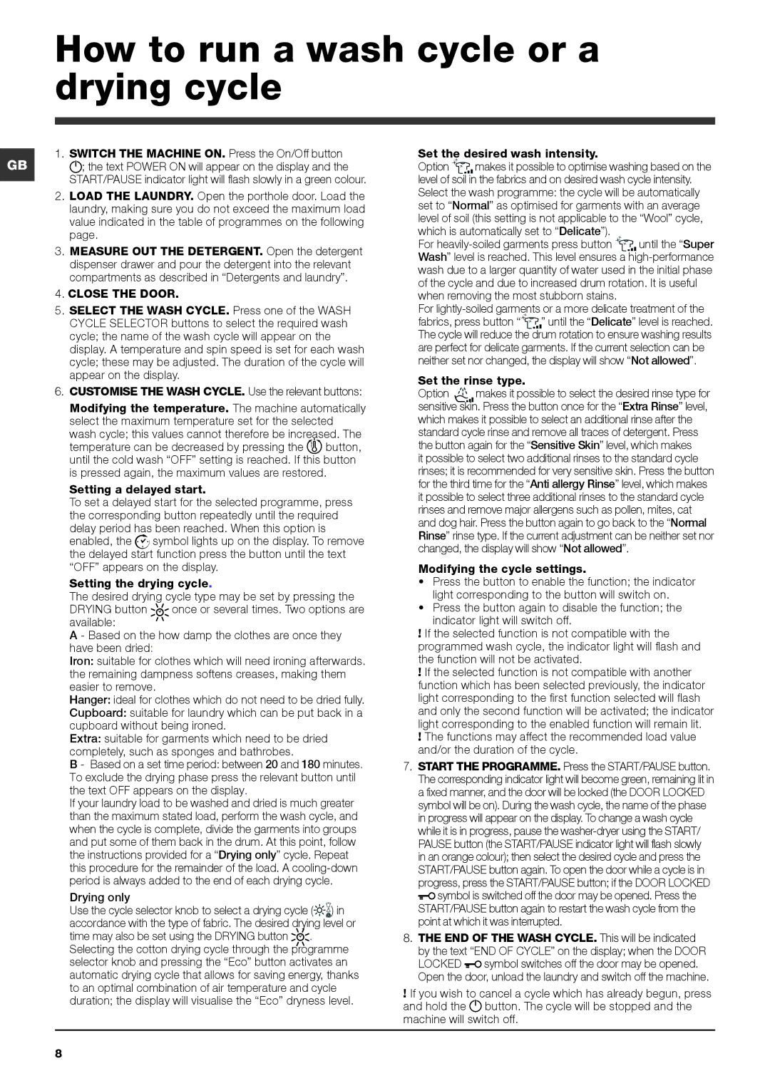 Hotpoint WDUD instruction manual How to run a wash cycle or a drying cycle 