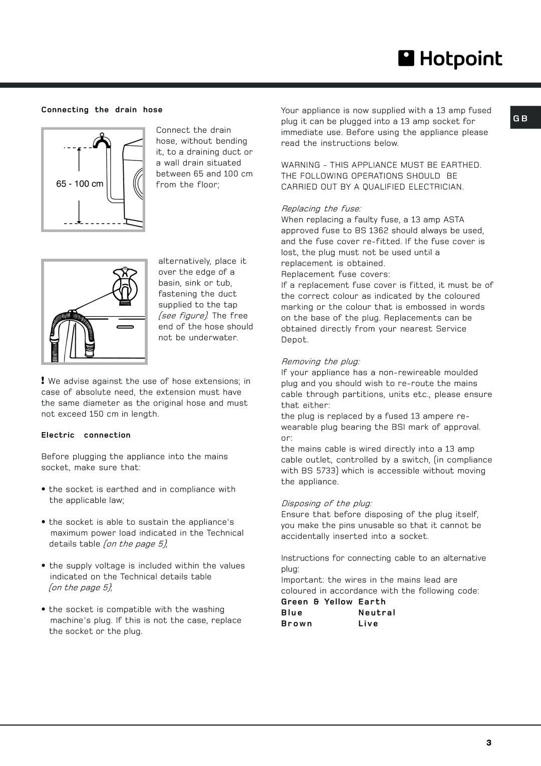 Hotpoint WF 566 P manual Connecting the drain hose 