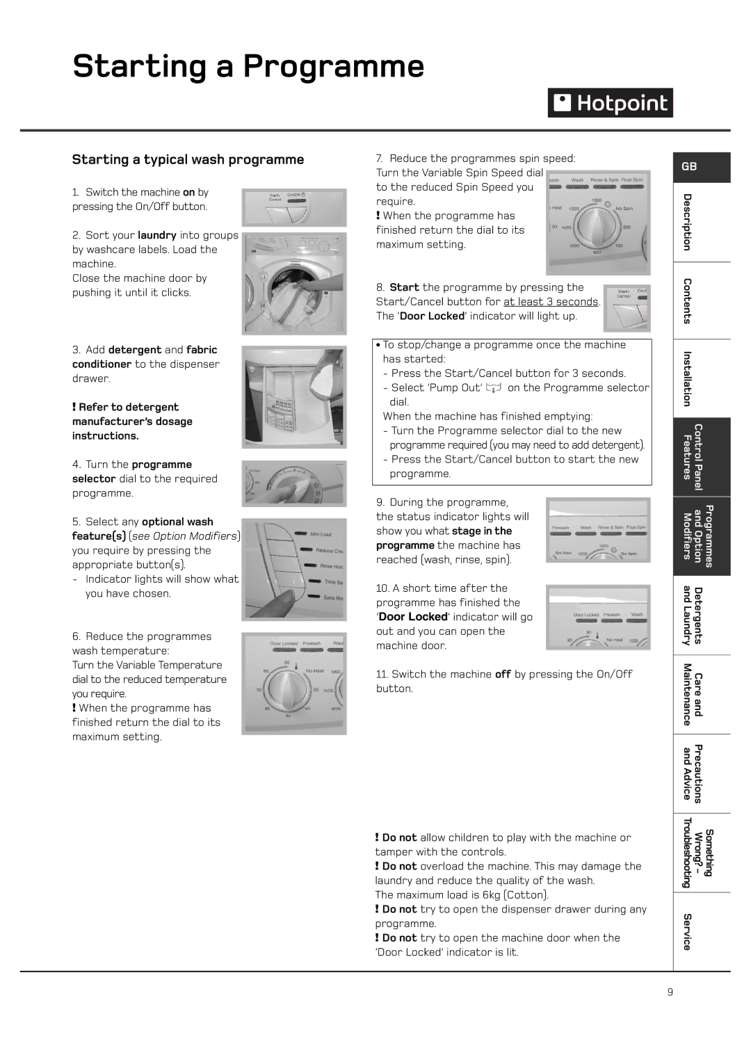 Hotpoint WF101 manual Starting a Programme, Starting a typical wash programme 