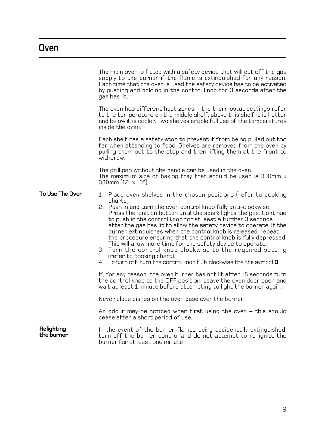 Hotpoint X156G manual To Use The Oven Relighting the burner 