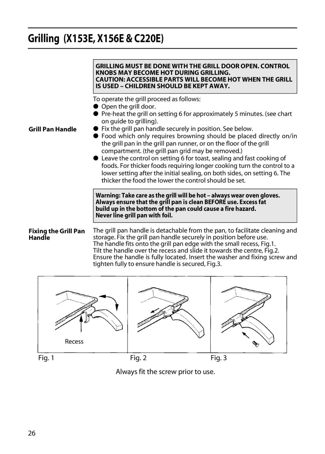 Hotpoint X253E manual Grilling X153E, X156E & C220E, Grill Pan Handle Fixing the Grill Pan Handle, Recess 
