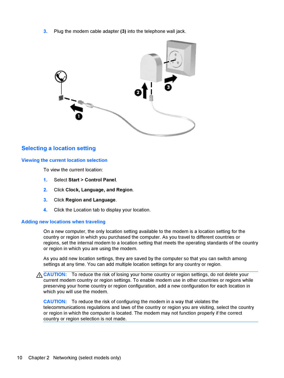 HP : LY849UA, : LW883AW, : G4 1107NR, : B4B15UA manual Selecting a location setting, Viewing the current location selection 