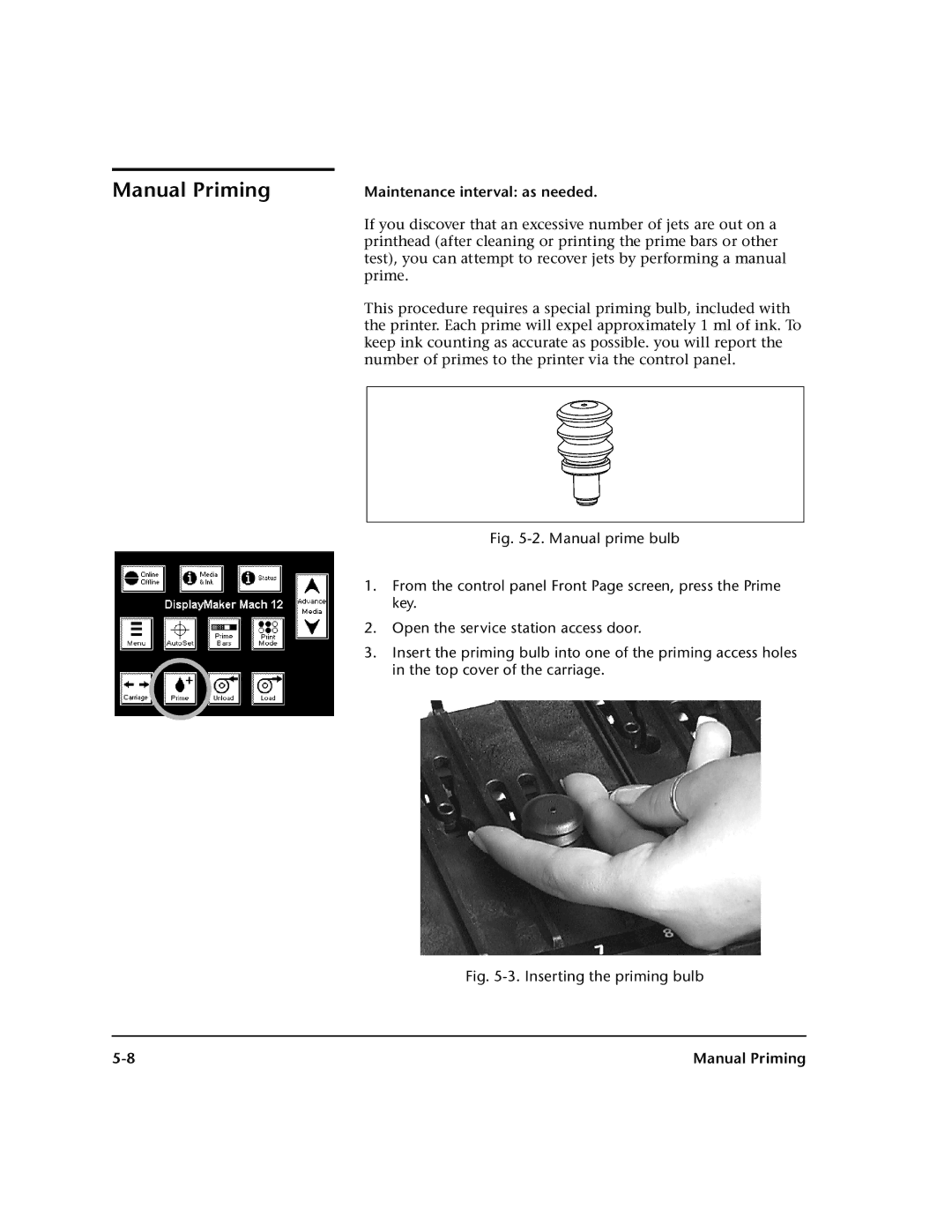 HP 0706124 REV B manual Manual Priming 