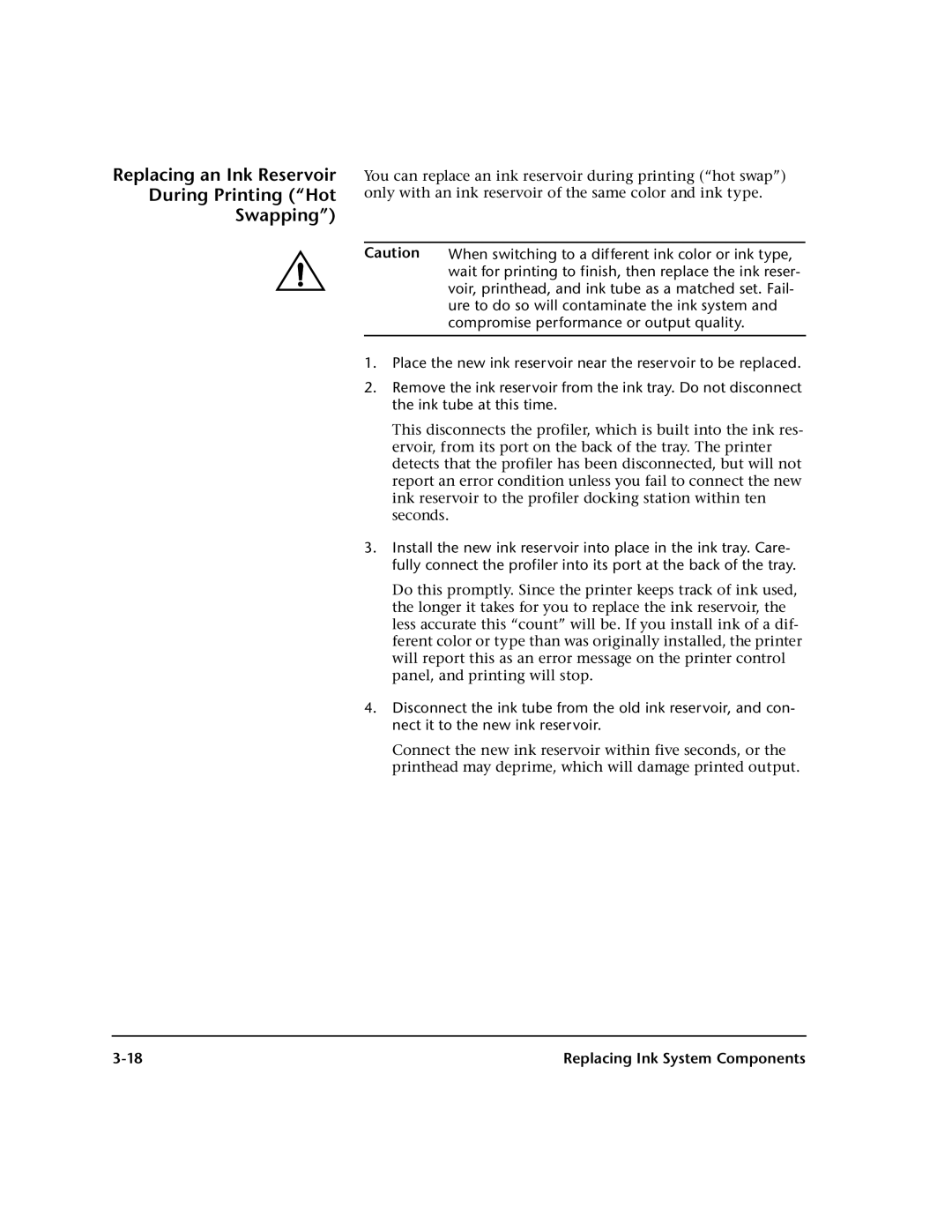 HP 0706124 REV B manual Replacing an Ink Reservoir During Printing Hot Swapping, Replacing Ink System Components 